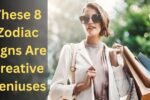 These 8 Zodiac Signs Are Creative Geniuses